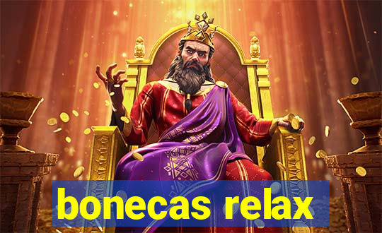 bonecas relax